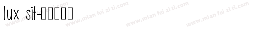 lux sit字体转换